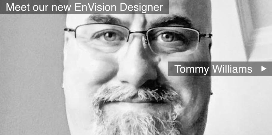 Tommy Williams EnVision Designer